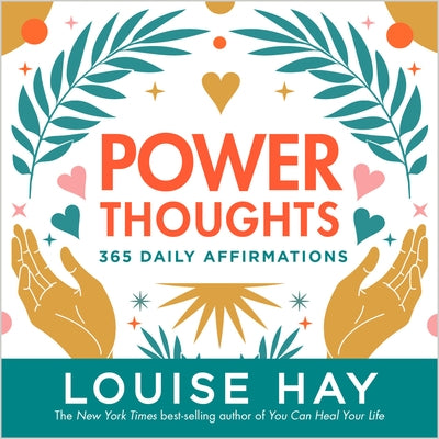 Power Thoughts by Hay, Louise L.