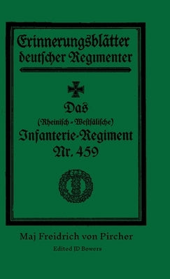 History of Infantry Regiment 459 by Von Pirscher, Freidrich