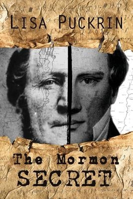 The Mormon Secret by Puckrin, Lisa