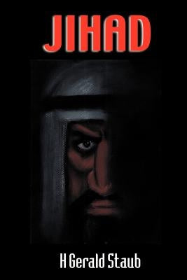 Jihad by Staub, H. Gerald