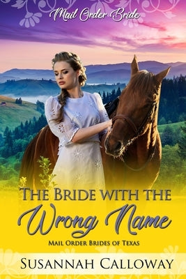 The Bride with the Wrong Name by Calloway, Susannah