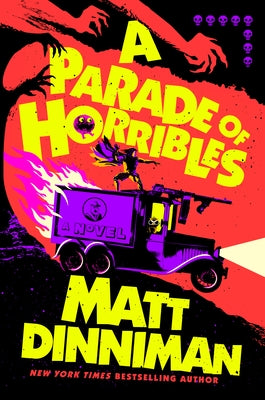 A Parade of Horribles by Dinniman, Matt