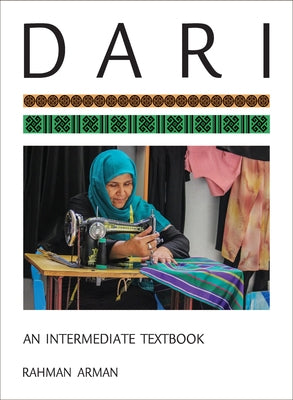 Dari: An Intermediate Textbook [With CDROM] by Arman, Rahman