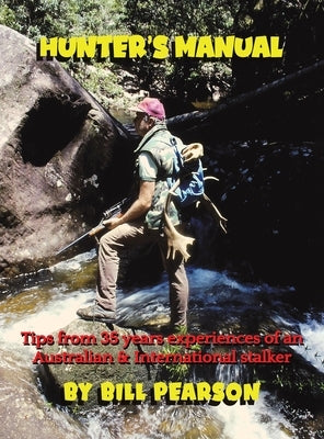 Hunter's Manual by Pearson, Bill