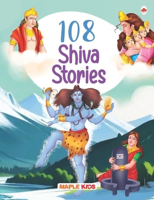 108 Shiva Stories (Illustrated) - Story Book for Kids by Maple Press