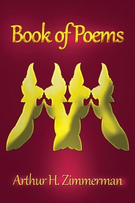 Book of Poems by Zimmerman, Arthur H.