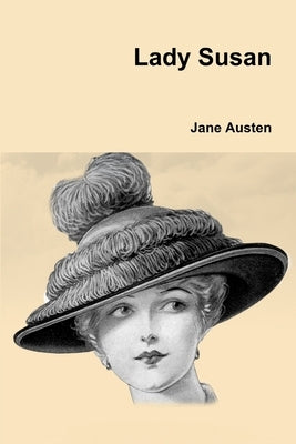 Lady Susan by Austen, Jane