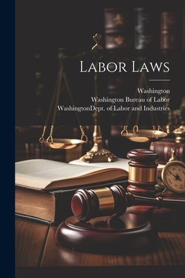 Labor Laws by (State), Washington