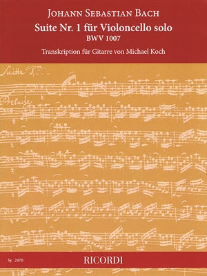 Suite No. 1 for Cello Solo, Bwv 1007: Transcription for Guitar by Bach, Johann Sebastian