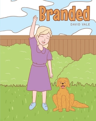 Branded by Vale, David