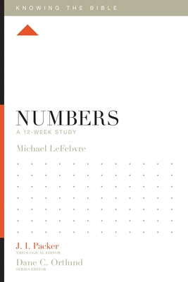 Numbers: A 12-Week Study by Lefebvre, Michael