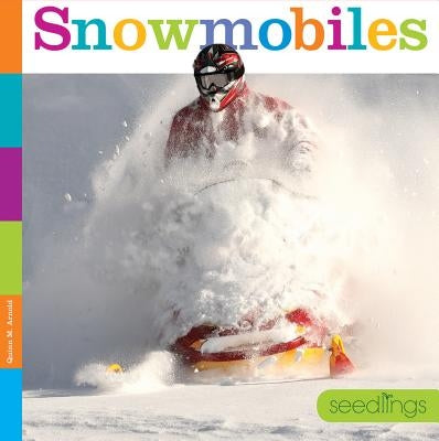 Snowmobiles by Arnold, Quinn M.