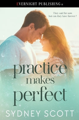 Practice Makes Perfect by Scott, Sydney