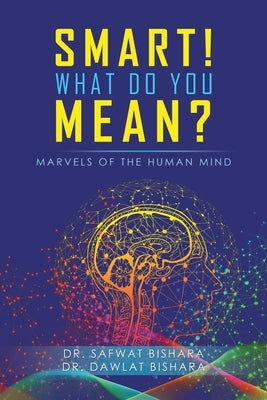 Smart! What Do You Mean? by Bishara, Safwat