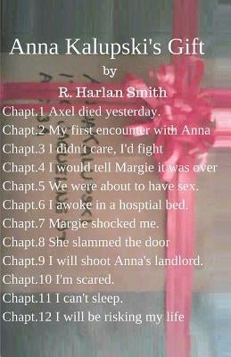 Anna Kalupski's Gift by Smith, R. Harlan