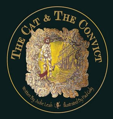 The Cat and the Convict by Cross, Judie