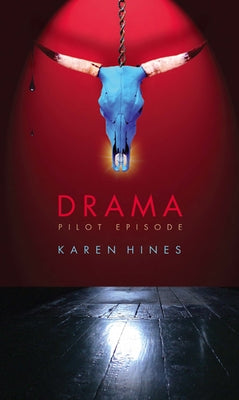 Drama by Hines, Karen