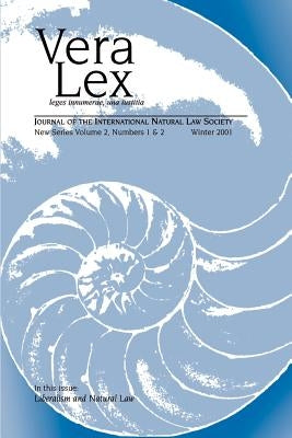 Vera Lex Vol 2: Journal of the International Natural Law Society by Chapman, Robert