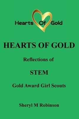 Reflections of STEM: Gold Award Girl Scouts by Robinson, Sheryl M.