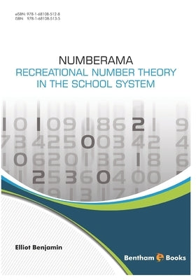 Numberama: Recreational Number Theory in the School System by Benjamin, Elliot