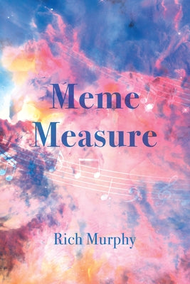 Meme Measure by Murphy, Rich