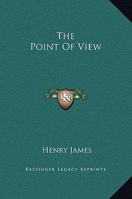 The Point Of View by James, Henry