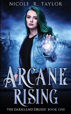 Arcane Rising by Taylor, Nicole R.