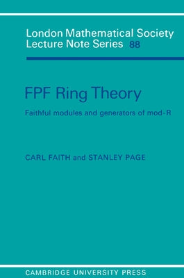 Fpf Ring Theory: Faithful Modules and Generators of Mod-R by Faith, Carl