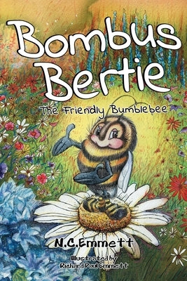 Bombus Bertie by Emmett, N. C.