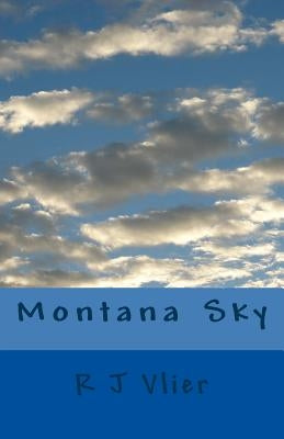 Montana Sky by Vlier, R. J.
