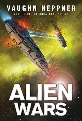 Alien Wars by Heppner, Vaughn