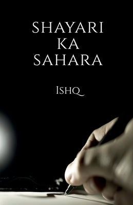 Shayari Ka Sahara by Ishq