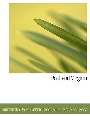 Paul and Virginia by George Routledge and Sons