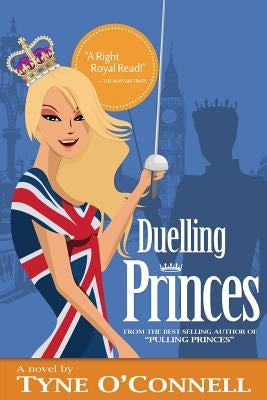 Duelling Princes by O'Connell, Tyne