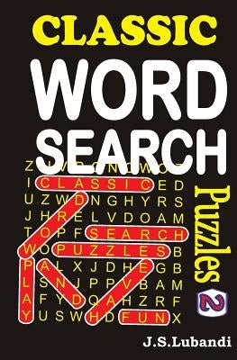 Classic Word Search Puzzles by Lubandi, J. S.