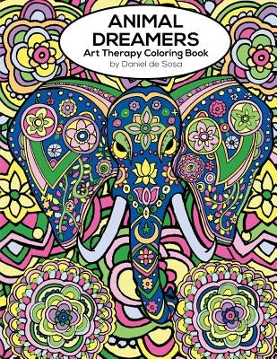 Animal Dreamers: Art Therapy Coloring Book by De Sosa, Daniel