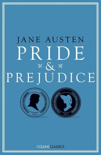 Pride and Prejudice by Austen, Jane
