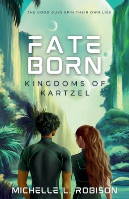 Fate Born: Kingdoms of Kartzel by Robison, Michelle L.