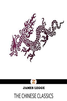 The Chinese Classics by Legge, James