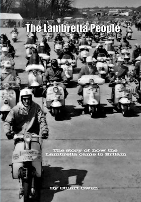 The Lambretta People by Owen, Stuart