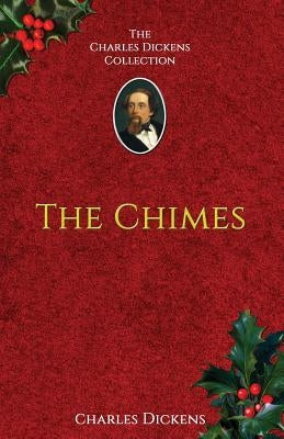 The Chimes by Dickens, Charles