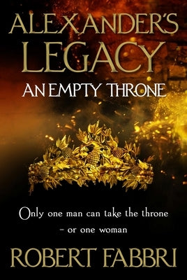 An Empty Throne: Volume 3 by Fabbri, Robert
