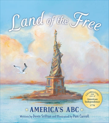 Land of the Free: America's ABC by Scillian, Devin
