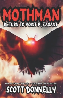 Mothman: Return to Point Pleasant by Donnelly, Scott