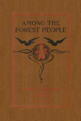 Among the Forest People (Yesterday's Classics) by Pierson, Clara Dillingham