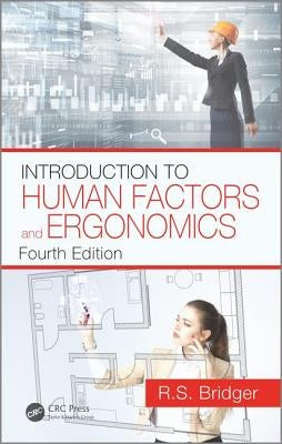 Introduction to Human Factors and Ergonomics by Bridger, Robert