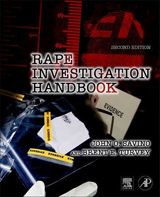 Rape Investigation Handbook by Savino, John O.