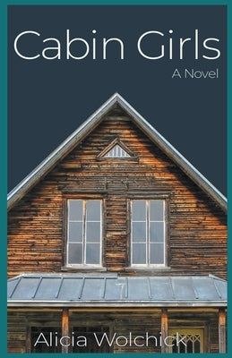 Cabin Girls by Wolchick, Alicia