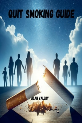Quit smoking guide by Valery, Alan