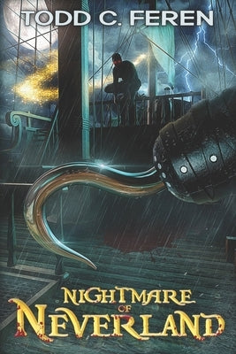 Nightmare of Neverland by Feren, Todd C.